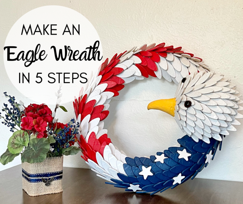 5 Steps to Create a Beautiful Eagle Wreath - Bliss This Mess